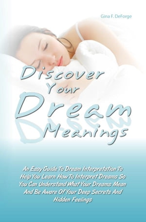 Discover Your Dream Meanings