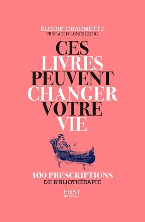 Ces livres peuvent changer votre vie【電子書籍】[ Elodie CHAUMETTE ]