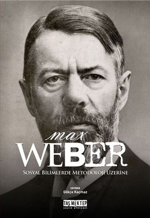 Sosyal Bilimlerde Metodoloji ?zerineŻҽҡ[ Max Weber ]