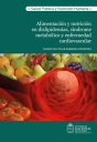 Alimentaci?n y nutrici?n en dislipidemias, s?ndrome metab?lico y enfermedad card...