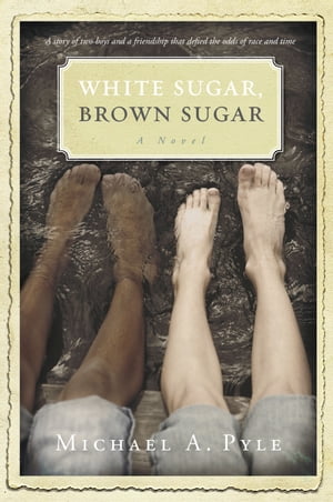 White Sugar, Brown Sugar【電子書籍】[ Michael A. Pyle ]