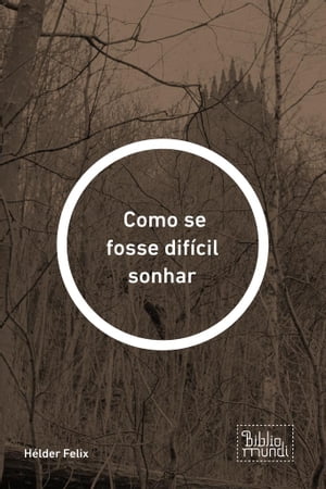 ŷKoboŻҽҥȥ㤨Como se fosse dif?cil sonharŻҽҡ[ H?lder Felix ]פβǤʤ120ߤˤʤޤ