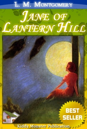 Jane of Lantern Hill By L. M. Montgomery