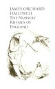 The Nursery Rhymes of England【電子書籍】[