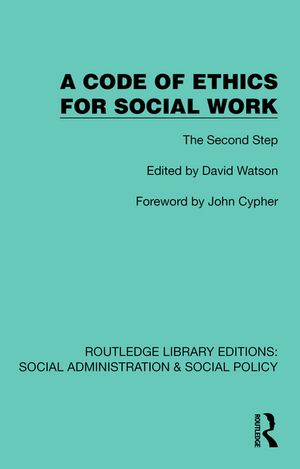 ŷKoboŻҽҥȥ㤨A Code of Ethics for Social Work The Second StepŻҽҡۡפβǤʤ14,652ߤˤʤޤ