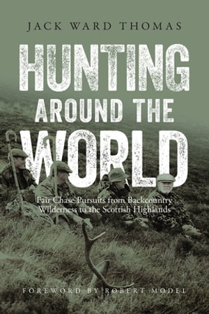 Hunting Around the World