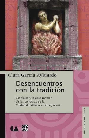 Desencuentros con la tradición