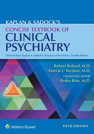 ŷKoboŻҽҥȥ㤨Kaplan & Sadock's Concise Textbook of Clinical PsychiatryŻҽҡ[ Robert Boland ]פβǤʤ11,372ߤˤʤޤ