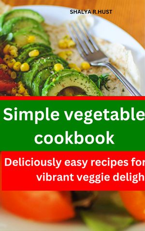 SIMPLE VEGETABLE COOKBOOK