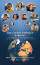 EDUCATION WITHOUT BORDERS: Enhancing International Development Through Cross-bor...