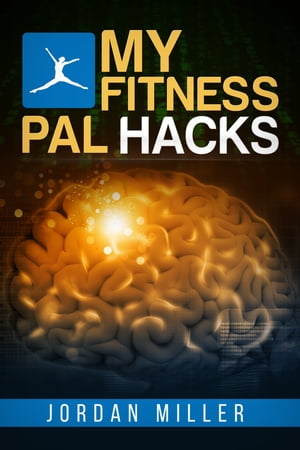 Myfitnesspal Hacks