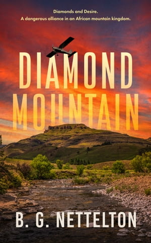 Diamond Mountain【電子書籍】[ B. G. Nettel