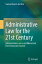 Administrative Law for the 21st Century