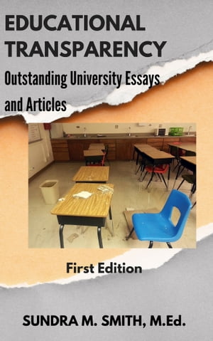 Educational Transparency: Outstanding University Articles and Essays