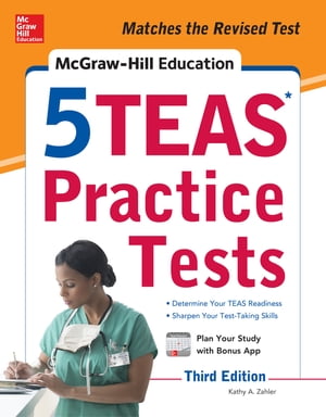 McGraw-Hill Education 5 TEAS Practice Tests, Third Edition