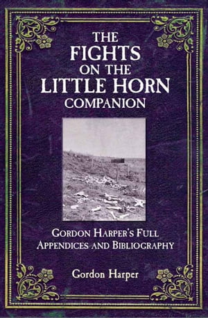 The Fights on the Little Horn Companion
