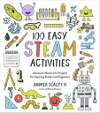 ŷKoboŻҽҥȥ㤨100 Easy STEAM Activities Awesome Hands-On Projects for Aspiring Artists and EngineersŻҽҡ[ Andrea Scalzo Yi ]פβǤʤ1,494ߤˤʤޤ