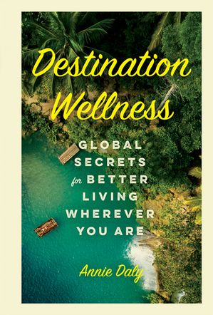 Destination Wellness