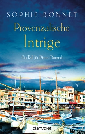 Provenzalische Intrige Ein Fall f?r Pierre Duran