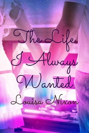 The Life I Always Wanted【電子書籍】[ Loui