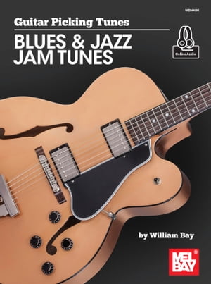 Guitar Picking Tunes Blues & Jazz Jam Tunes