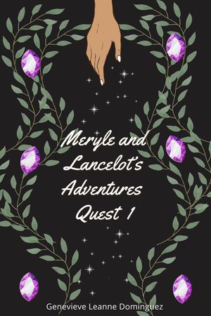 Meryle and Lancelot's Adventures: Quest 1