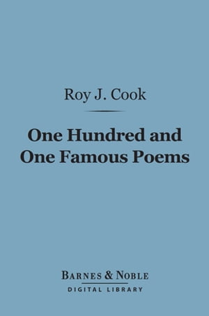 One Hundred and One Famous Poems (Barnes & Noble Digital Library)