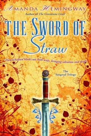 The Sword of Straw A NovelŻҽҡ[ Amanda Hemingway ]