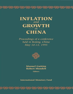 Inflation and Growth in China