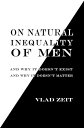 ŷKoboŻҽҥȥ㤨On Natural Inequality of MenŻҽҡ[ Vlad Zeit ]פβǤʤ132ߤˤʤޤ