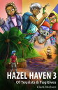 ŷKoboŻҽҥȥ㤨Hazel Haven 3: Of Tourists & FugitivesŻҽҡ[ Clark Nielsen ]פβǤʤ109ߤˤʤޤ