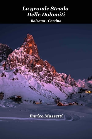 La Grande Strada Delle Dolomiti Bolzano: Cortina