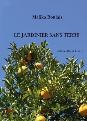 LE JARDINIER SANS TERRE