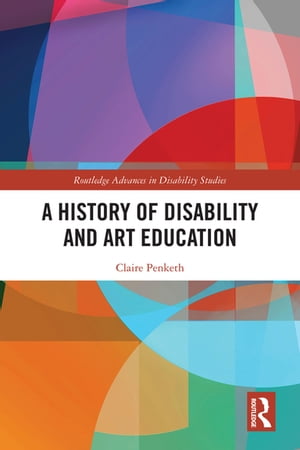 A History of Disability and Art Education