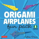 Origami Airplanes Fun Pack Make Fun and Easy Paper Airplanes with This Great Origami-for-Kids Kit: Origami Book with 6 Projects and Downloadable Sheets【電子書籍】 Andrew Dewar