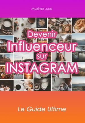 Devenur Influenceur sur Instagram