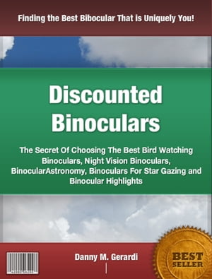 Discounted BinocularsŻҽҡ[ Danny M. Gerardi ]