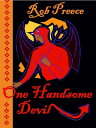 One Handsome Devil【電子書籍】 Rob Preece