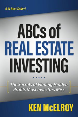 The ABCs of Real Estate Investing