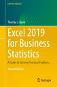 Excel 2019 for Business Statistics A Guide to Solving Practical Problems【電子書籍】[ Thomas J. Quirk ]