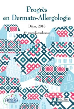 Progrès en Dermato-Allergologie - GERDA 2018