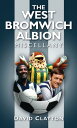 The West Bromwich Albion Miscellany【電子書