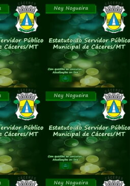 Estatuto Do Servidor P?blico Municipal De C?ceres/mt【電子書籍】[ Valdiney Da Silva Nogueira ]