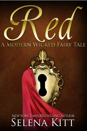 A Modern Wicked Fairy Tale: Red