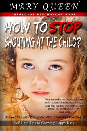 How to Stop Shouting at the Child?