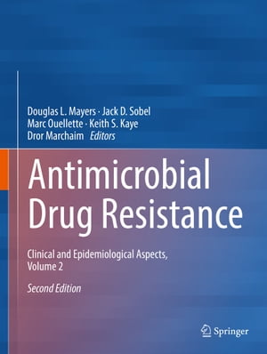 Antimicrobial Drug Resistance Clinical and Epidemiological Aspects, Volume 2