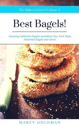 The Baker's Dozen Best Bagels