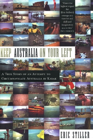 Keep Australia On Your Left A True Story of an A