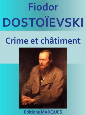 Crime et ch timent suivi du Journal de Raskolnikov【電子書籍】 Fiodor DOSTO EVSKI