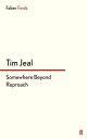 Somewhere Beyond Reproach【電子書籍】[ Tim Jeal ]